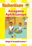 MASIHAMBISANE IBANGA R READER BK 13:AMAGAMA APHIKISANAYO