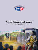 A-a-a! Jongumsobomvu! - Spot On Setwork and Study Guide for Grade 12 Exams - CAPS