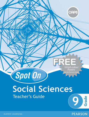 Spot On Social Sciences Grade 9 Free Poster Pack CAPS (Teacher's Guide)