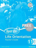 Spot On Life Orientation Grade 11 (Teacher's Guide) & Free CD (CAPS)