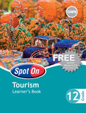 Spot On Tourism Grade 12 (Learner's Book) CAPS