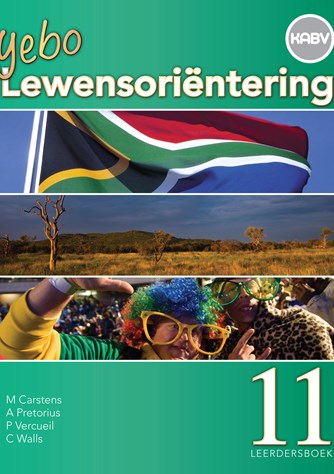 Yebo Lewensoriëntering Graad 11 Leerdersboek (Learner's Book)