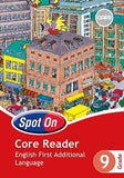 Spot On English First Additional Language Grade 9 (Core Reader)