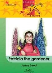 READERS ARE LEADERS HOME LANGUAGE GRADE 4 PATRICIA THE GARDENER