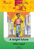 READERS ARE LEADERS HOME LANGUAGE GRADE 4 A BRIGHT FUTURE