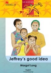 READERS ARE LEADERS (HOME LANGUAGE) GRADE 5: JEFFREY'S GOOD IDEA