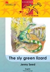 READERS ARE LEADERS (HOME LANGUAGE) GRADE 5: THE SLY GREEN LIZARD