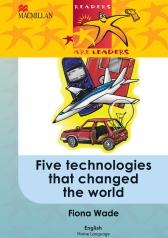 READERS ARE LEADERS (HOME LANGUAGE) GRADE 5: FIVE TECHNOLOGIES THAT CHANGED THE WORLD