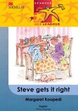 READERS ARE LEADERS (HOME LANGUAGE) GRADE 6: STEVE GETS IT RIGHT