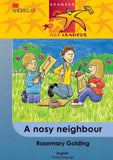 READERS ARE LEADERS HOME LANGUAGE GRADE 6 A NOSY NEIGHBOUR