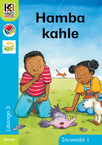 Kagiso Reader: Hamba kahle: Grade 3: Book 1