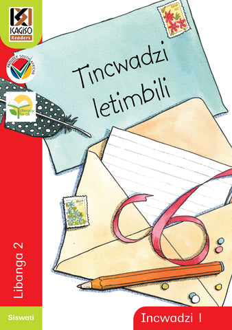 Kagiso Reader Gr 2 (Siswati) Book 1:  Tincwadzi letimbili