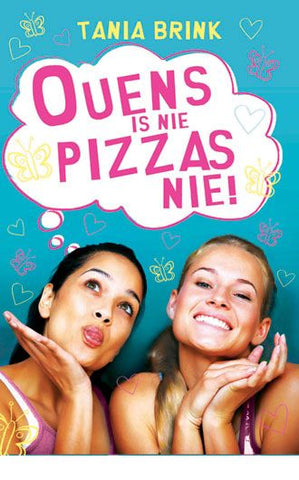 Ouens is nie pizzas nie!