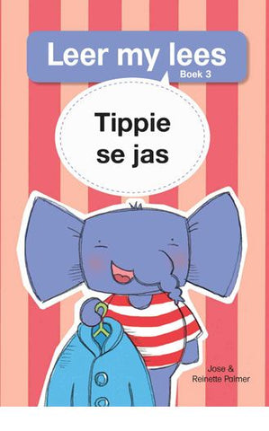 Leer my lees (V1 Grootboek 3): Tippie se jas