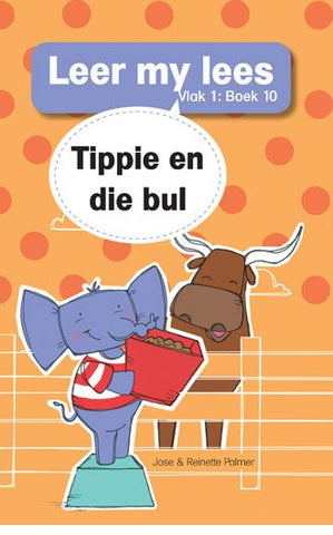 Leer my lees (V1 Grootboek 10): Tippie en die bul