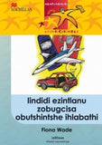 ABAFUNDAYO ZIINKOKHELI IBANGA 5: IINDIDI EZINTLANU ZOBUGCISA OBUTSHINTSHE IHLABATHI
