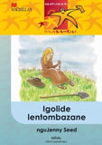 ABAFUNDAYO ZIINKOKHELI IBANGA 5: IGOLIDE YENTOMBAZANA