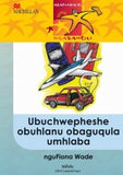 ABAFUNDAYO NGABAHOLI IBANGA 5 UBUCHWEPHESHE OBUHLANU OBAGUQULA UMHLABA