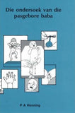 Die Ondersoek Van Die Pasgebore Baba - Elex Academic Bookstore