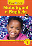 Study & Master CAPS Mabokgoni A Bophelo Puku Ya Moithuti Mphato Wa 1 (Sepedi) - Elex Academic Bookstore