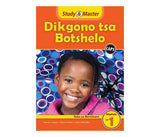 Study & Master CAPS Dikgono Tsa Botshelo Buka Ya Morutwana Mophato Wa 1 (Setswana)