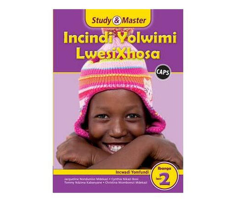 Study & Master Incindi Yolwimi LwesiXhosa Incwadi Yomfundi Ibanga lesi-2