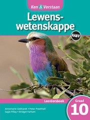 Ken & Verstaan Lewenswetenskappe Leerdersboek Graad 10