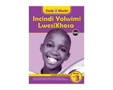 Incindi yolwimi lwesiXhosa: Gr 3: Workbook : Home language