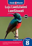 Study & Master Luju Lwelulwimi LweSiswati Incwadzi Yemfundzi Libanga 8