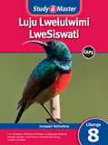 Study & Master Luju Lwelulwimi LweSiswati Incwadzi Yathishela Libanga 8
