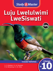 Study & Master CAPS Luju Lwelulwimi Lwesiswati Incwadzi Yatishela Libanga Le-10 (Siswati)