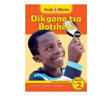 Study & Master Dikgono tsa Botshelo Buka ya Morutwana Mophato wa 2