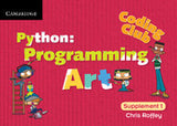 Coding Club Python: Programming Art Supplement 1 (Coding Club, Level 1)