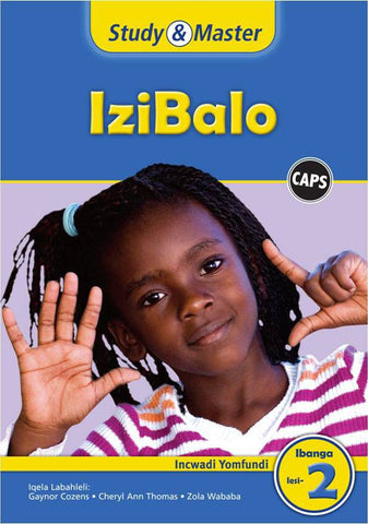 Study & Master CAPS Izibalo Incwadi Yomfundi Ibanga Lesi-2 (IsiXhosa)