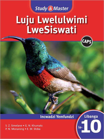 Study & Master CAPS Luju Lwelulwimi Lwesiswati Incwadzi Yemfundzi Libanga Le 10 (Siswati) - Elex Academic Bookstore