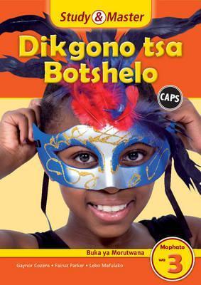 Study & Master Dikgono tsa Botshelo Buka ya Morutwana Mophato wa 3