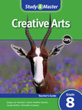 Study & Master Creative Arts Teacher's Guide Grade 8