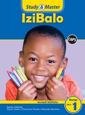 Study & Master CAPS Izibalo Ifayela Likathisha Ibanga Loku-1 (IsiZulu)