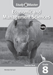 Study and Master Economic and Management Sciences Grade 8 CAPS Excercise Book