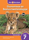 Ken & Verstaan Ekonomiese en Bestuurwetenskappe Onderwysersgids Graad 7