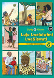 Study & Master CAPS Luju Lwelulwimi Lwesiswati Incwadzi Yetindzatjana Libanga Lesi 6 - Elex Academic Bookstore