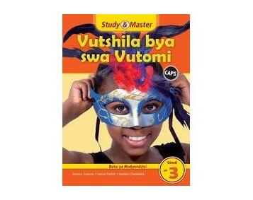 Study & master vutshila bya swa vutomi: Gr 3: Teacher's guide