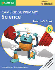 Cambridge Primary Science Stage 6 Learner'S Book