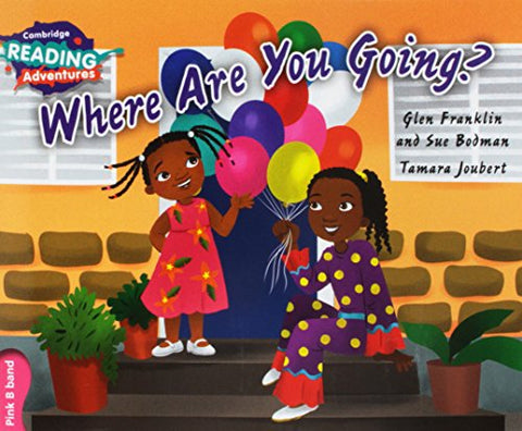 Where Are You Going? Pink B Band