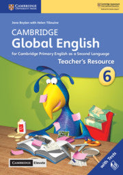 Cambridge Global English Stage 6 Teacher's Resource with Cambridge Elevate