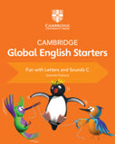 Cambridge Global English Starters Fun with Letters and Sounds C