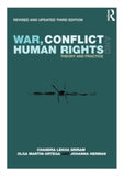 War, Conflict and Human Rights : Theory and Practice