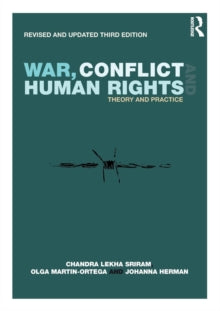 War, Conflict and Human Rights : Theory and Practice