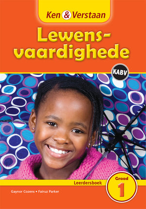 Ken & Verstaan Lewensvaardighede Leerdersboek Graad 1 (1 Year) Elevate Edition
