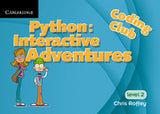 Coding Club Python: Interactive Adventures Supplement 2 Cambridge Elevate Enhanced Edition (1 Year) School Site Licence